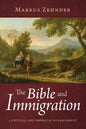 The Bible and Immigration - Paperback