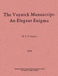 The Voynich Manuscript: An Elegant Enigma - Paperback