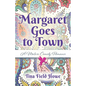 Margaret Goes to Town: A Mature Comedy Romance - Paperback