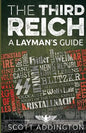 The Third Reich: A Layman's Guide - Paperback