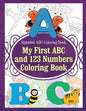 Alphabet ABC Coloring Book My First ABC and 123 Numbers Coloring Book - Paperback