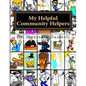 My Helpful Community Helpers: My Helpful Community Helpers - Paperback