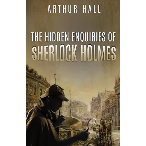 The Hidden Enquiries of Sherlock Holmes - Paperback