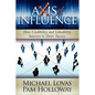Axis of Influence: How Credibility and Likeability Intersect to Drive Success - Paperback