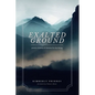Exalted Ground: Poems of Praise and Lament for the Living - Paperback