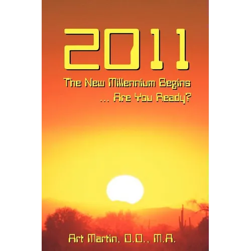 2011 The New Millennium Begins - Paperback