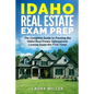 Idaho Real Estate Exam Prep: The Complete Guide to Passing the Idaho Real Estate Salesperson License Exam the First Time! - Paperback