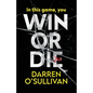 Win or Die: A gripping and unputdownable crime thriller - Paperback