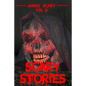 Scary Stories: Scary tales to tell in the dark, 6 horror short stories for kids and for all ages - Paperback