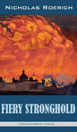 Fiery Stronghold - Hardcover