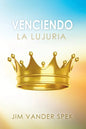 Venciendo La Lujuria - Paperback