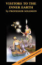 Visitors to the Inner Earth: True Tales of Subterranean Journeys - Paperback
