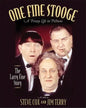 One Fine Stooge: Larry Fine's Frizzy Life in Pictures - Hardcover