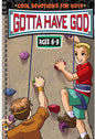 Gotta Have God: Cool Devotions for Boys Ages 6-9 - Paperback