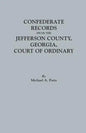 Confederate Records from the Jefferson County, Georgia, Court of Ordinary - Paperback