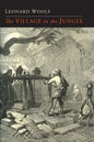 The Village in the Jungle - Paperback
