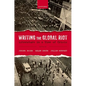 Writing the Global Riot: Literature in a Time of Crisis - Hardcover
