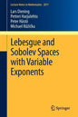Lebesgue and Sobolev Spaces with Variable Exponents - Paperback