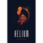 Helium: Alternate Cover Limited Edition - Paperback