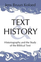 Text and History: Historiography and the Study of the Biblical Text - Paperback