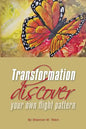 Transformation: Discover Your Own Flight Pattern - Paperback