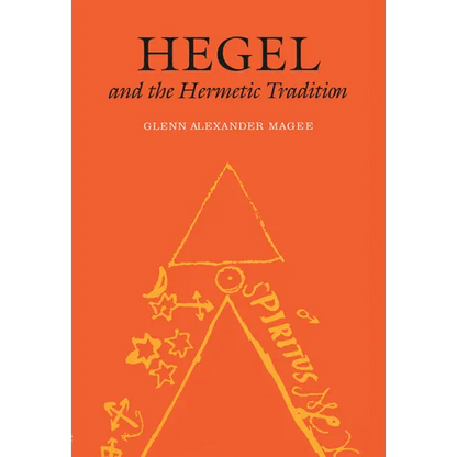 Hegel and the Hermetic Tradition - Paperback