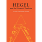 Hegel and the Hermetic Tradition - Paperback