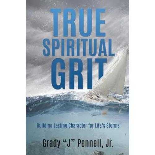 True Spiritual Grit - Paperback