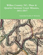 Wilkes County, NC, P&Q Minutes, 1811-1817 - Paperback
