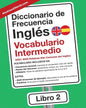 Diccionario de Frecuencia - Inglés - Vocabulario Intermedio: 2501-5000 Palabras Mas Comunes del Ingles - Paperback