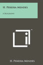 H. Pereira Mendes: A Biography - Paperback