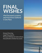 Final Wishes: Estate Planning - Legal Documents - Personal Wishes & Instructions - Household and Online Accounts - Paperback