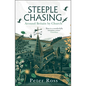 Steeple Chasing: Around Britain by Church - Hardcover