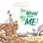 Annabelle & Aiden: This World Was Made For Me! - Paperback