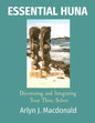 Essential Huna: Discovering and Integrating Your Three Selves - Paperback