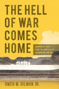The Hell of War Comes Home: Imaginative Texts from the Conflicts in Afghanistan and Iraq - Paperback