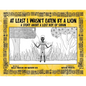 At Least I Wasn't Eaten by a Lion: A Story About a Lost Boy of Sudan - Paperback