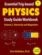 Essential Trig-based Physics Study Guide Workbook: Electricity and Magnetism - Paperback