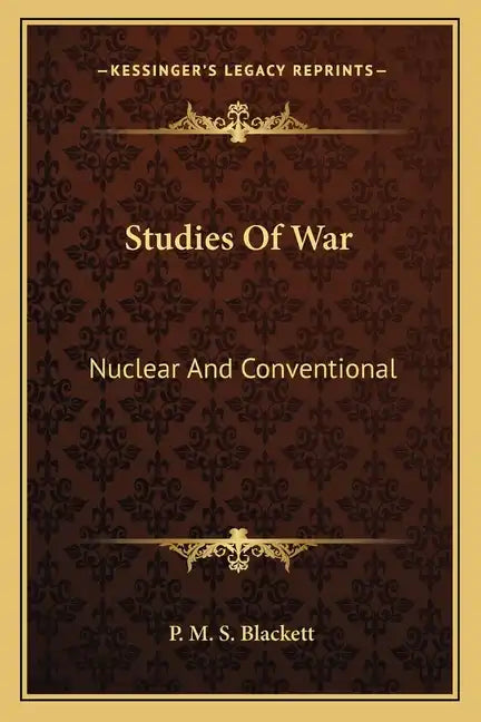 Studies of War: Nuclear and Conventional - Paperback