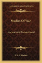 Studies of War: Nuclear and Conventional - Paperback