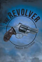 The Revolver - Hardcover