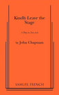 Kindly Leave the Stage - Paperback