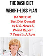 The Dash Diet Weight-Loss Plan: RANKED #1 Best Diet Overall by U.S. News & World Report 7 Years In A Row - Paperback