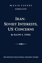 Iran: Soviet Interests, US Concerns: McNair Papers Number Eleven - Paperback
