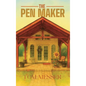 The Pen Maker - Hardcover