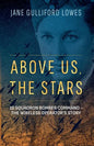 Above Us, the Stars - Paperback