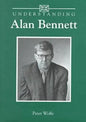 Understanding Alan Bennett - Hardcover