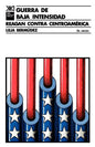 Guerra de Baja Intensidad. Reagan Contra Centroamerica - Paperback