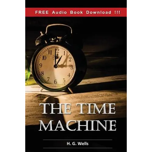 The Time Machine (Include Audio book) - Paperback