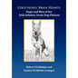Cold Noses, Brave Hearts: Dogs and Men of the 26th Infantry Scout Dog Platoon - Hardcover